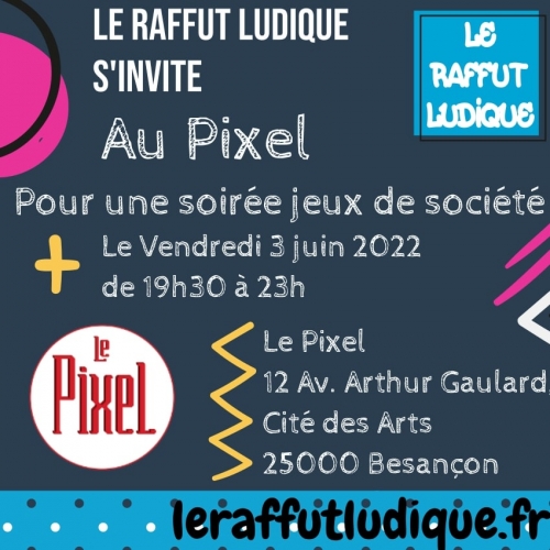 Soirée jeux de société au Pixel